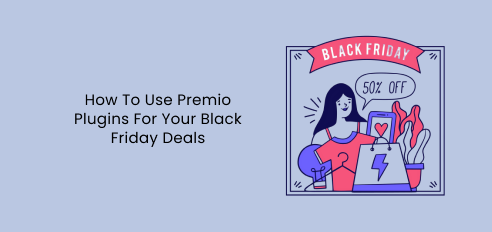 كيفية استخدام إضافات بريميو لعروض الجمعة السوداء