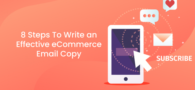 8 Steps To Write an Effective eCommerce Email Copy - Premio