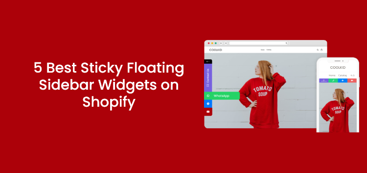 5 Best Sticky Floating Sidebar Widgets on Shopify