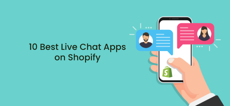 The 10 Best Live Chat Apps on Shopify