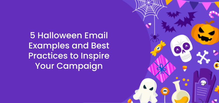 5 Halloween Email Examples and Best Practices to Inspire Your Campaign