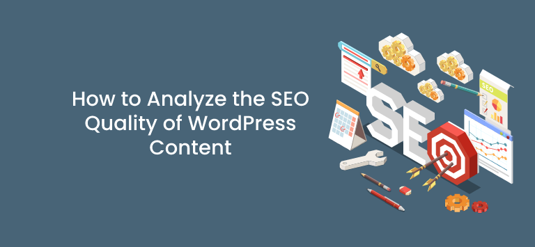 How to Analyze the SEO Quality of WordPress Content