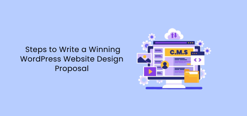 Steps to Write a Winning WordPress Website Design Proposal
