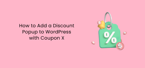 How to add a discount popup to WordPress with Coupon X