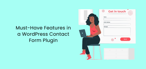 Must-Have Features in a WordPress Contact Form Plugin