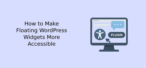 Kuinka tehdä kelluvista WordPress-widgeteistä helppokäyttöisempiä